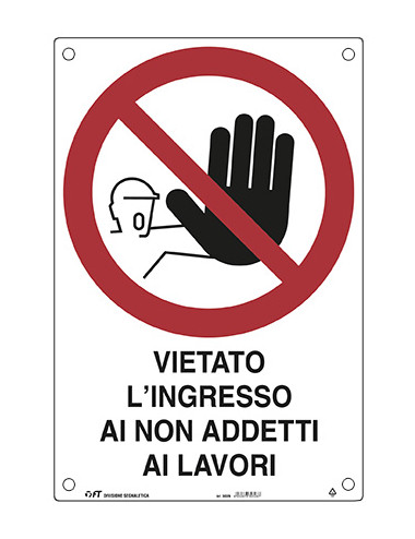 FT CARTELLO VIETATO L’ACCESSO 60×40 cm