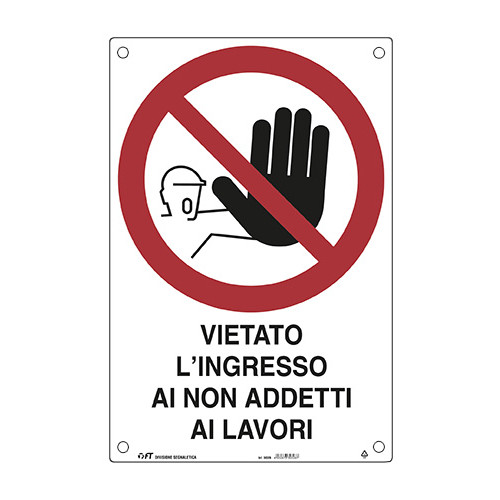 FT Cartello Vietato l’Accesso 60x40 cm per Sicurezza Cantiere
