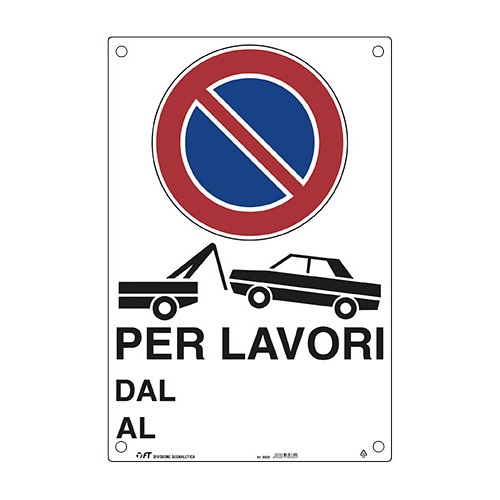 FT Cartello Rimozione Auto per Lavori