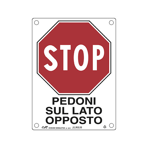 FT Cartello Pedoni Lato Opposto per Cantieri e Viabilità