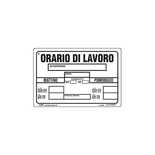 FT Cartello Orario di Lavoro 30x20 cm